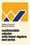 Multivariable Calculus with Linear Algebra by William Trench
